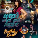 WEAR WHAT YUH HAVE | ANNUAL BIRTHDAY BASH