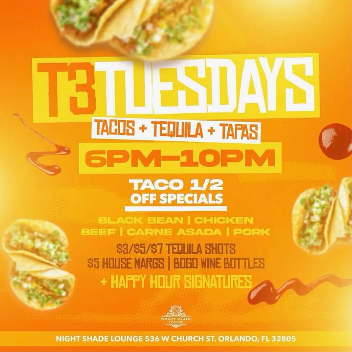 T3 Tuesdays (Tacos + Tequila + Tapas)