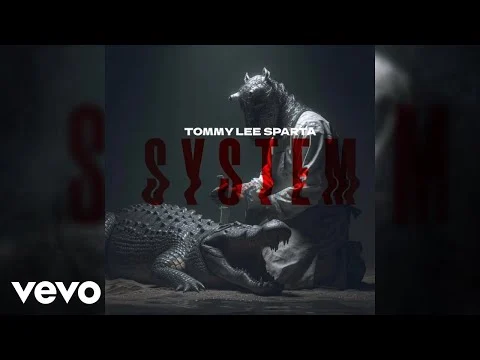 Tommy Lee Sparta - System | Official Audio