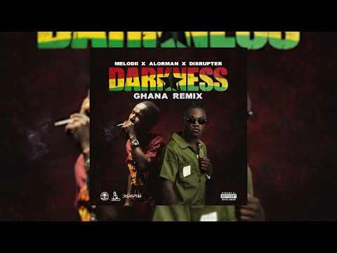 Melodii, Alorman, Disrupter - Darkness (Ghana Remix)